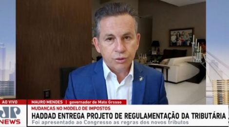 Mauro teme queda de receita com reforma tributria e adianta programa de infraestrutura em MT