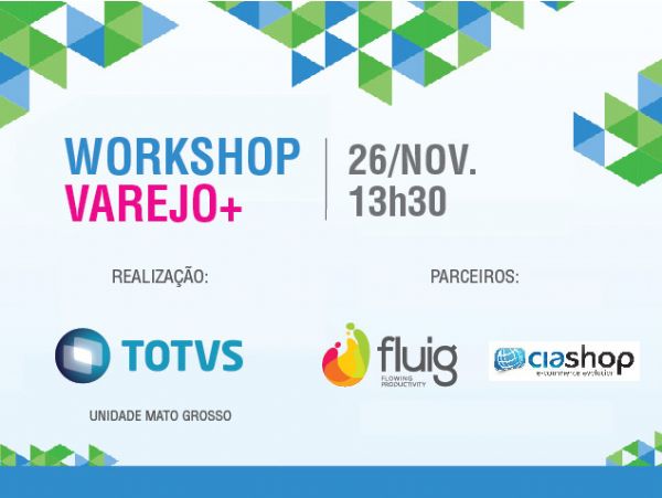 TOTVS MT promove workshop sobre tecnologia e tendncias para o varejo