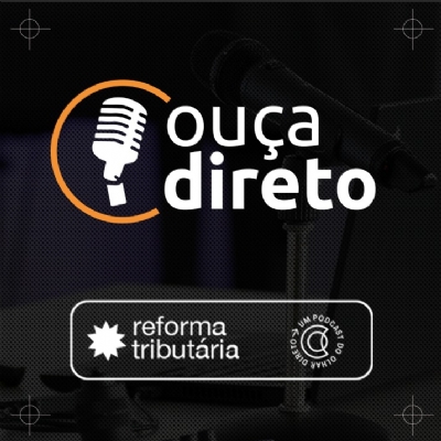 Ep 1: O que está em jogo para Mato Grosso na reforma tributária