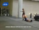 Barraco: amigas bbadas brigam por causa de txi